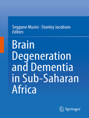 cover image of Brain Degeneration and Dementia in Sub-Saharan Africa